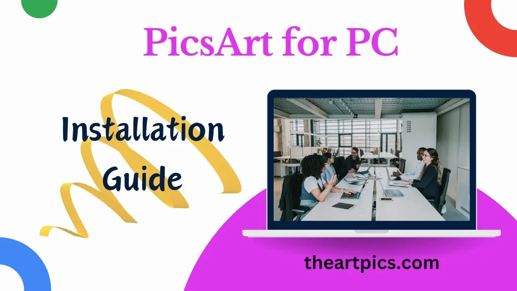 Installation Guide of PicsArt