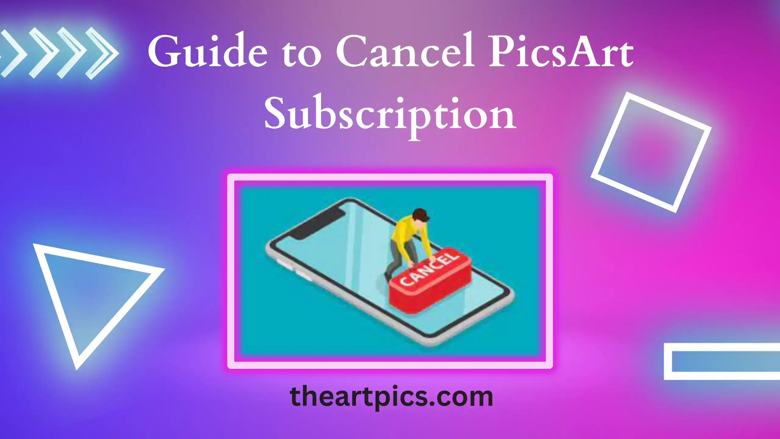 Easy Guide to Cancel PicsArt Subscription – 2024