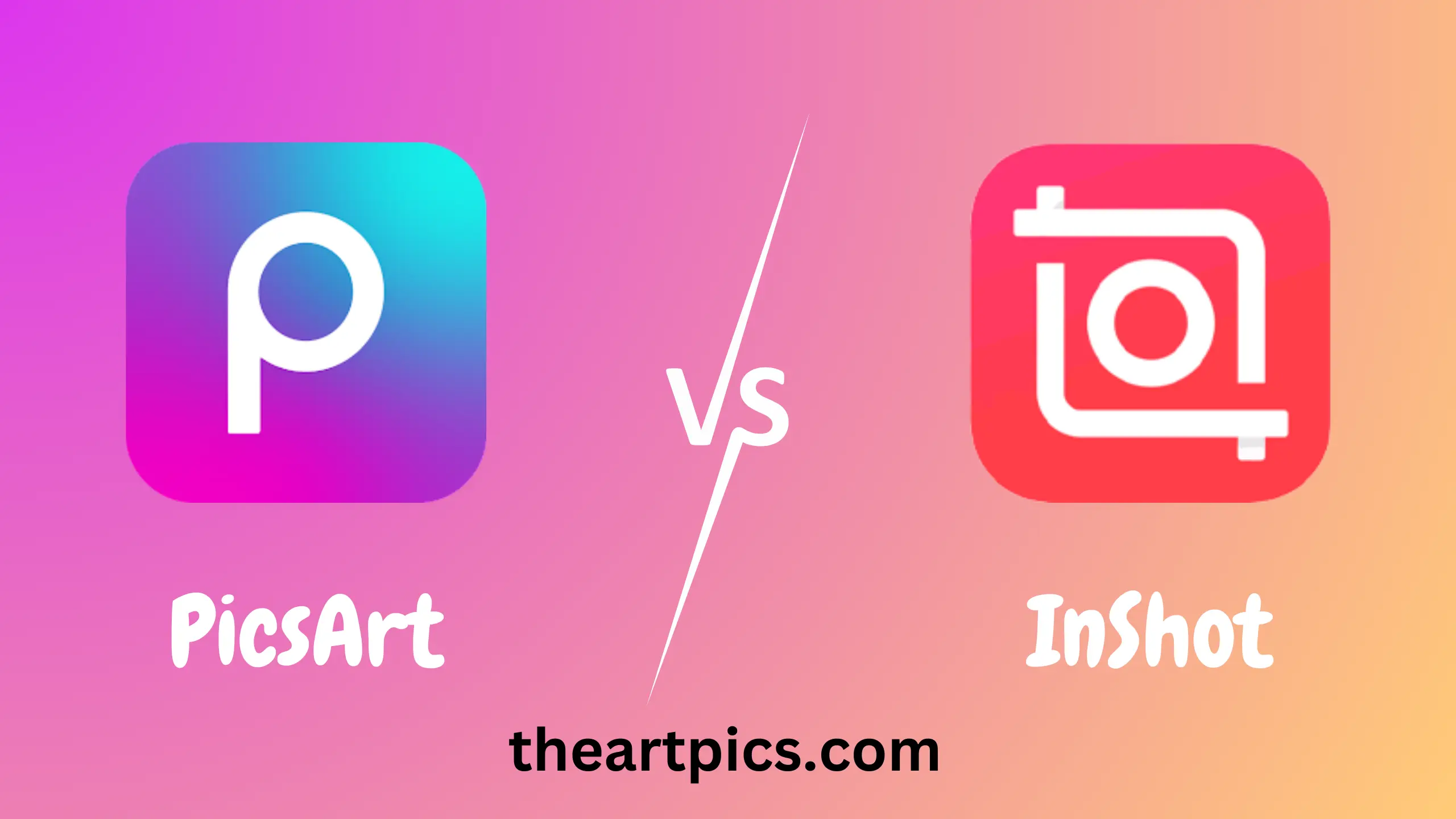 PicsArt vs InShot – Performance, Usability, and Feature