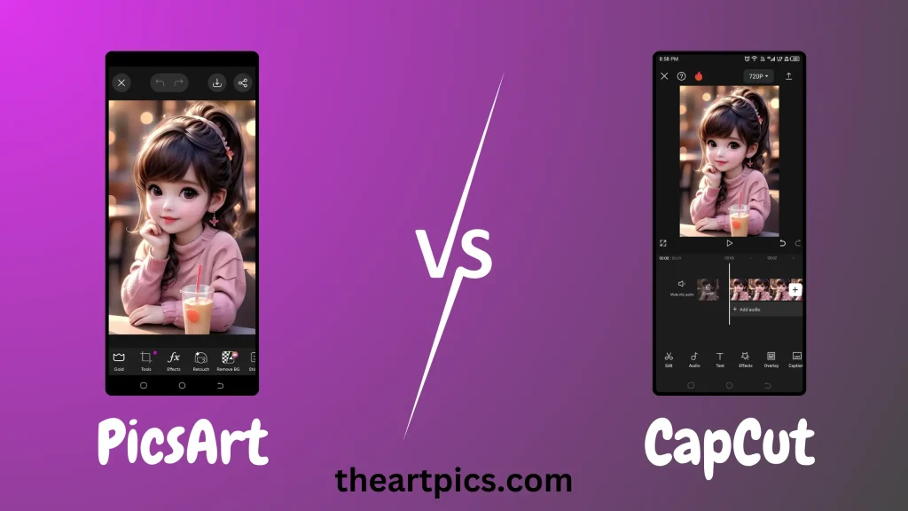 PicsArt vs CapCut - Purpose & Functionality 