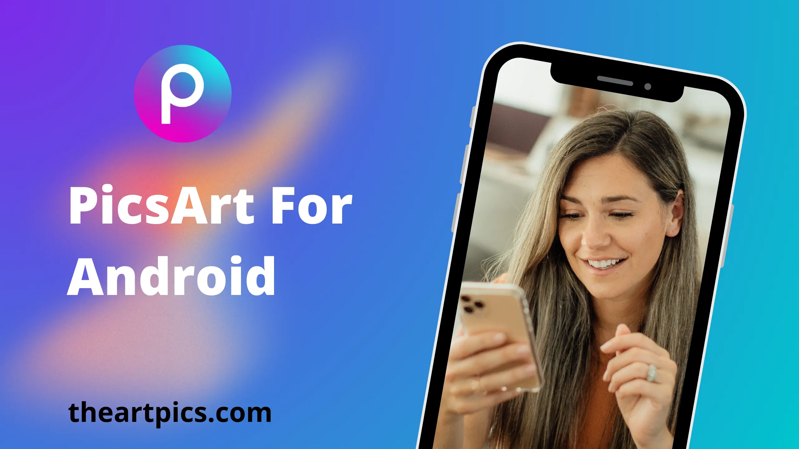 PicsArt For Android